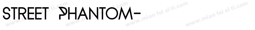 Street Phantom字体转换